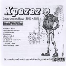 Xpozez : Demo Recordings 1981-1983
